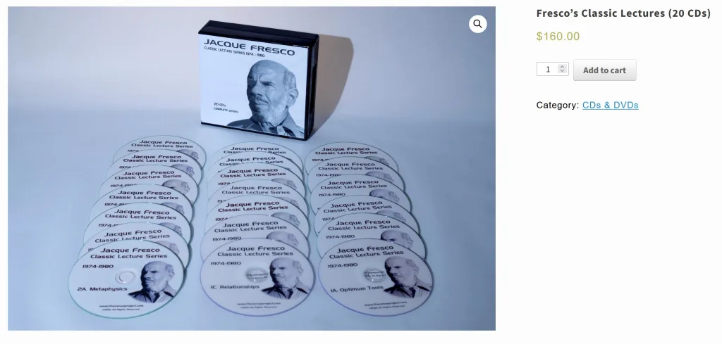 20 Jacque Fresco's "classic lectures from the 70s" will cost you $160 on The Venus Project website